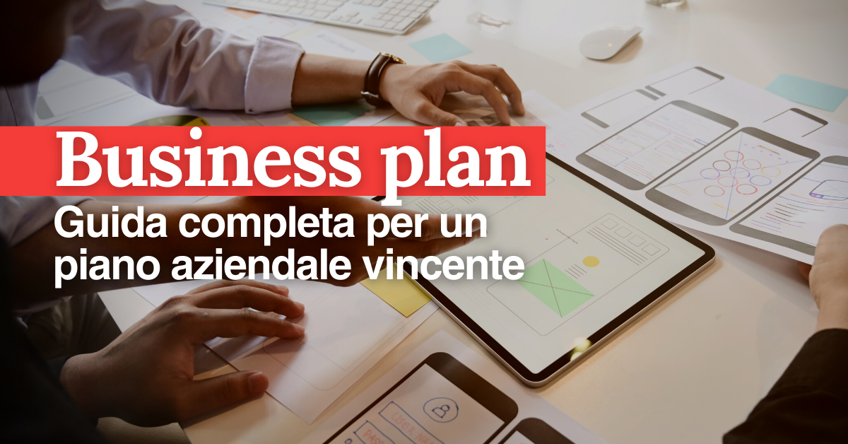 foto Business plan: guida completa per un piano aziendale vincente