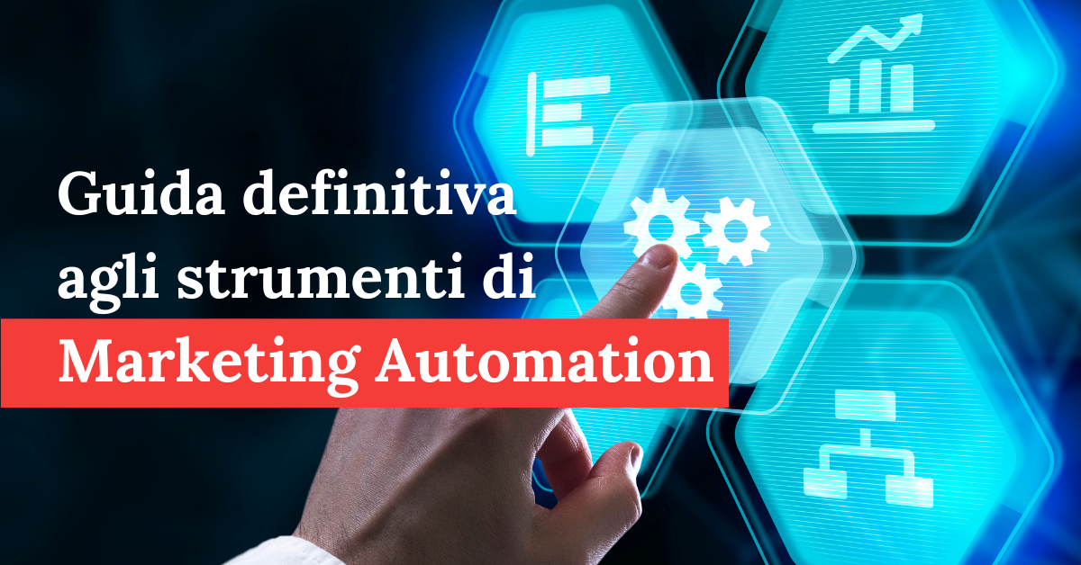 foto Guida definitiva agli strumenti di Marketing Automation