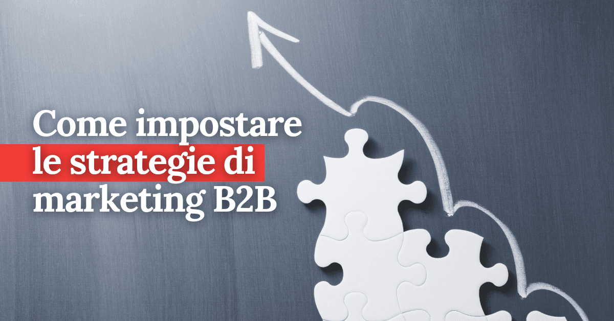 foto Come impostare le strategie di marketing B2B