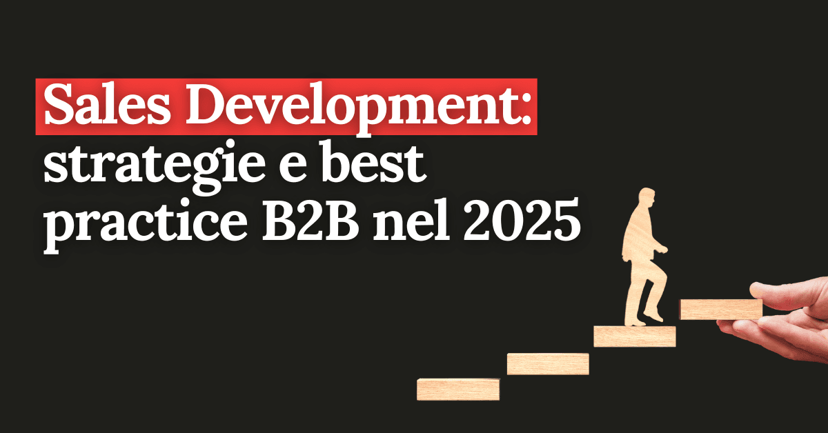 foto Sales Development: strategie e best practice B2B nel 2025