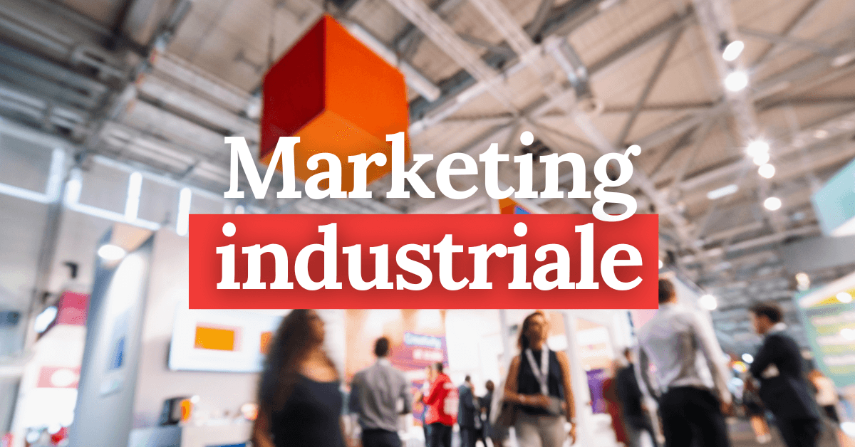 foto Marketing industriale: l’approccio scientifico che sta rivoluzionando il B2B