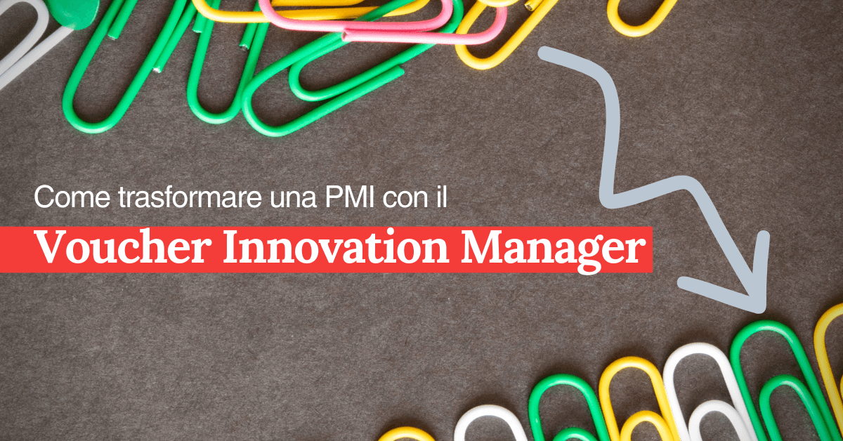 foto Come trasformare una PMI con il Voucher Innovation Manager